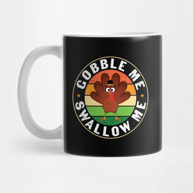 Gobble Me Swallow Me by MZeeDesigns